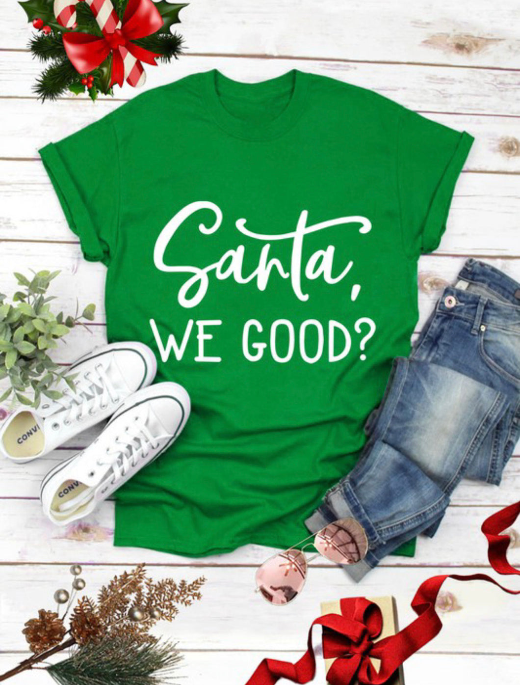 Santa We Good? Green