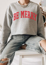 Load image into Gallery viewer, Be Merry Sweatshirt
